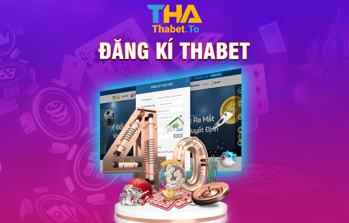 Hướng dẫn đăng ký Thabet, tạo lập tài khoản KUBET